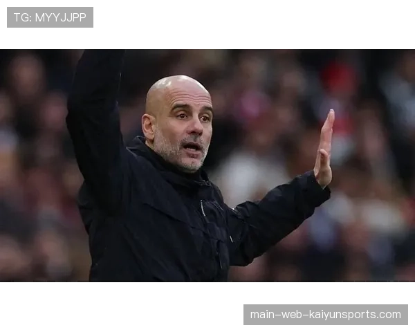 瓜迪奥拉传控体系显威 曼城后程发力紧追榜首